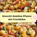 gnocchi gemuse pfanne mit frischkase 2026 07 22 001501 512x1024 1