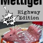 mettigel jetzt neu highway edition essenswitz 2026 07 22 001506 1