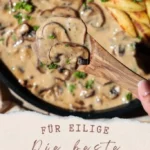 pilzrahmsosse mit schupfnudeln vegetarisches rezep 2026 07 22 001522 683x1024 1
