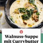 walnuss suppe mit currybutter 2026 07 22 001520 683x1024 1