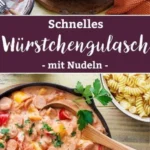 wurstchengulasch schnell einfach 2026 07 23 195628 488x1024 1